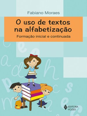 cover image of O uso de textos na alfabetização